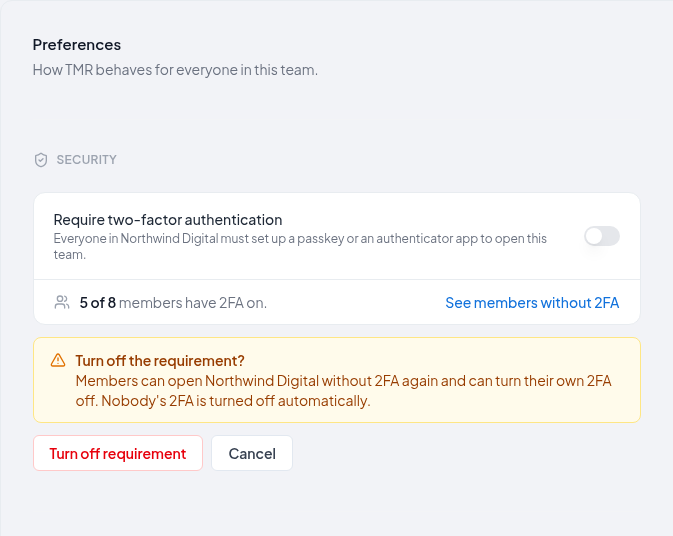 Turning the requirement off: what changes for members, with Turn off requirement and Cancel