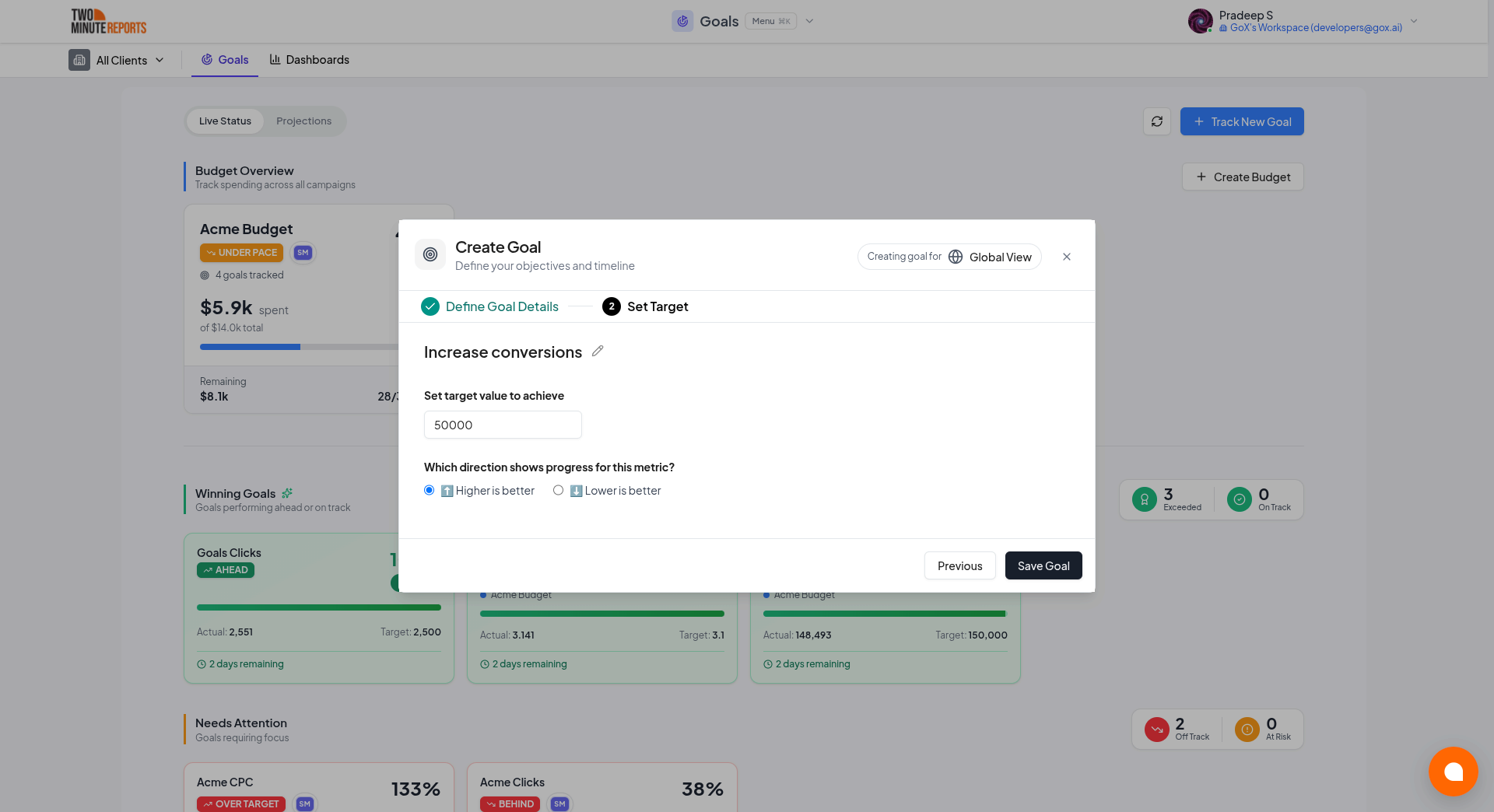 Target value input with higher/lower is better selector for goal completion criteria